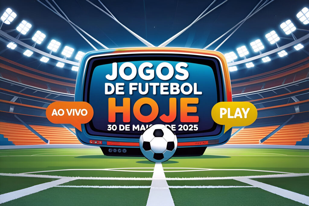 Imagem informativa com o tรญtulo 'Jogos de Futebol Hoje โ 30 de Maio de 2025', ilustrando partidas de futebol, anรกlises, destaques e informaรงรตes de onde assistir ao vivo.